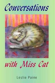 Cover of: Conversations with Miss Cat by Leslie Paine