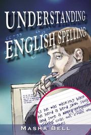 Understanding English Spelling by Masha Bell