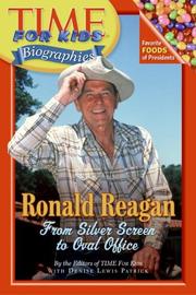 Cover of: Time For Kids: Ronald Reagan: From Silver Screen to Oval Office (Time For Kids)