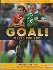 Cover of: Goal! World Cup 2002: The Essential Guide to Ireland's World Cup Campaign