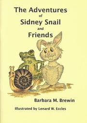 Cover of: The Adventures of Sidney Snail and Friends