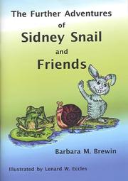 Cover of: The Further Adventures of Sidney Snail and Friends