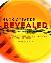 Cover of: Hack Attacks Revealed: A Complete Reference with Custom Security Hacking Toolkit