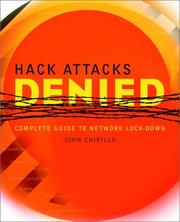 Cover of: Hack Attacks Denied by John Chirillo