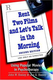 Rent two films and let's talk in the morning by John W. Hesley