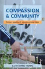 Cover of: Compassion and Community by Barrie Thomas Illtyd, Barrie Thomas Illtyd