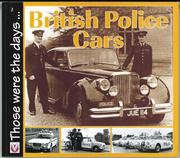 Cover of: British Police Cars  Those were the Days