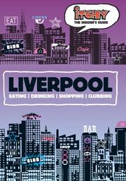 Cover of: Itchy Insider's Guide to Liverpool (Itchy Guides) by Itchy Media
