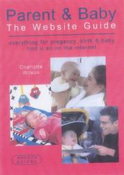 Cover of: Parent and Baby: the Website Guide