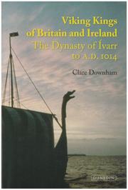 Viking kings of Britain and Ireland by Clare Downham