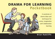 Drama for Learning Pocketbook (Teachers' Pocketbooks) by Brian Radcliffe