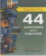 Cover of: 44 Aspirations About Parenting (Take Your Pick)