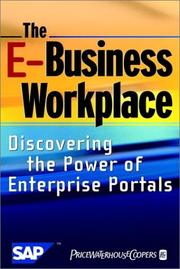 Cover of: The E-Business Workplace: Discovering the Power of Enterprise Portals