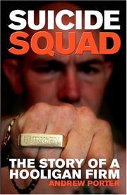Cover of: Suicide Squad: The Inside Story of a Football Firm