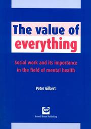 Cover of: The Value of Everything: Social Work and Its Importance in the Field of Mental Health