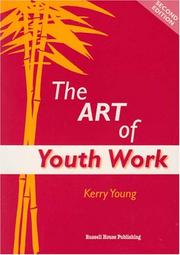 Cover of: The Art of Youth Work by Kerry Young