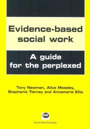 Cover of: Evidence-Based Social Work by Tony Newman, Alice Moseley, Stephanie Tierney, Annemarie Ellis