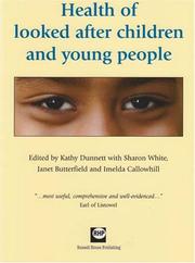 Cover of: Health of Looked After Children by Imelda Callowhill, Kathy Dunnett, Sharon White