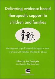 Delivering Evidence-Based Therapeutic Support to Children and Families by Ann Catchpole