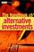 Cover of: The Handbook of Alternative Investments