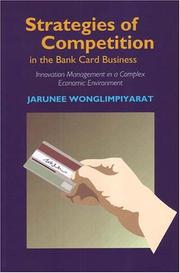 Cover of: Strategies Of Competition In The Bank Card Business | Jarunee Wonglimpiyarat