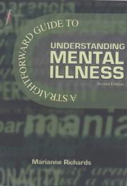 Cover of: A Straightforward Guide to Understanding Mental Illness (Straightforward Guide)