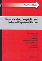Cover of: A Straightforward Guide to the Law and Intellectual Property (Straightforward Guide)