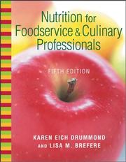 Cover of: Nutrition for foodservice and culinary professionals by Karen Eich Drummond