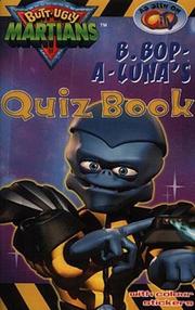 Cover of: B Bop-A-Luna's Quiz Book (Butt Ugly Martians)