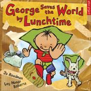 Cover of: George Saves the World by Lunchtime (Eden Project Books)