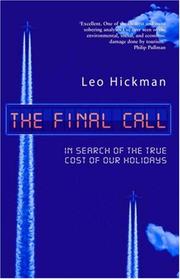 The Final Call by Leo Hickman