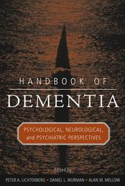 Cover of: Handbook of Dementia: Psychological, Neurological, and Psychiatric Perspectives