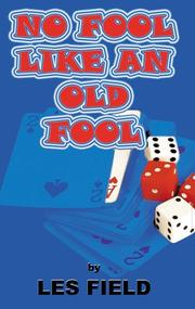 Cover of: No Fool Like an Old Fool