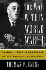 The war within World War II by Thomas J. Fleming