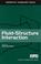 Cover of: Fluid-Structure Interaction (Innovative Technology Series)