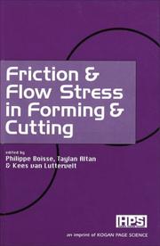 Cover of: Friction & Flow Stress in Forming & Cutting (Innovative Technology Series. Information Systems and Networks) by 