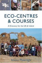 Eco-centres and Courses by Terena Plowright