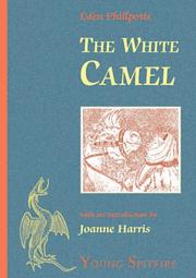 Cover of: The White Camel: A Story of Arabia (Young Spitfire)