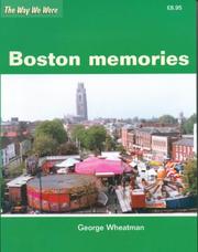 Boston Memories (Way We Were S.) by George Wheatman