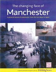 Cover of: The Changing Face of Manchester (Manchester Evening News)