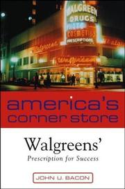 Cover of: America's corner store: Walgreens' prescription for success