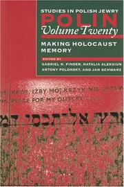 Making Holocaust memory by Antony Polonsky, Jan Schwarz