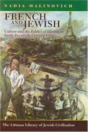 Cover of: French and Jewish: Culture and the Politics of Identity in Early-Twentieth Century France