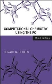 Computational Chemistry Using the PC by Donald W. Rogers