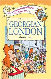 Cover of: The Timetraveller's Guide to Georgian London (Time-Travellers Guide)