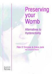 Cover of: Preserving Your Womb: Alternatives to Hysterectomy