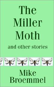 Cover of: The Miller Moth and Other Stories