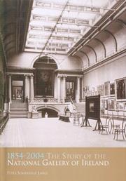 Cover of: 1854-2004 / The Story of the National Gallery of Ireland by Peter Somerville-Large