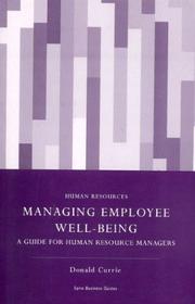 Cover of: Managing Employee Well-Being: A Guide for Human Resources Managers (Spiro Business Guides)