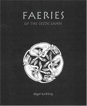 Cover of: Faeries of the Celtic Lands (Facts Figures & Fun) by Suckling, Nigel., Suckling, Nigel.